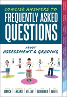Concise Answers to Frequently Asked Questions about Assessment and Grading 1954631057 Book Cover