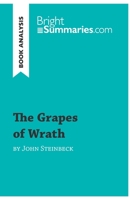 The Grapes of Wrath by John Steinbeck (Book Analysis): Detailed Summary, Analysis and Reading Guide 2806271207 Book Cover