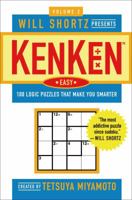 Will Shortz Presents KenKen Easy Volume 2: 100 Logic Puzzles That Make You Smarter 0312382790 Book Cover
