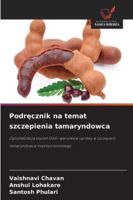 Podręcznik na temat szczepienia tamaryndowca 6209375782 Book Cover