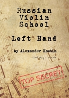 Russian Violin School: Left Hand 3347236270 Book Cover