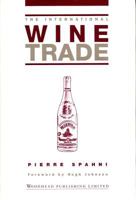 The International Wine Trade 1855735423 Book Cover