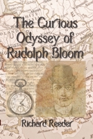 the curious odyssey of rudolph bloom 1794769331 Book Cover