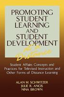 Promoting Student Learning and Student Development at a Distance 1883485223 Book Cover