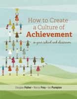 How to Create a Culture of Achievement in Your School and Classroom 1416614087 Book Cover