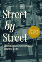 Street by Street: Dispossessing Jewish Apartments in Wartime Paris 1978849788 Book Cover