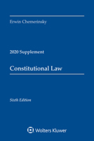 Constitutional Law, Fifth Edition : 2020 Case Supplement 1543820301 Book Cover