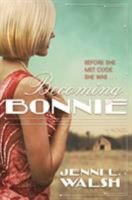 Becoming Bonnie 0765390183 Book Cover