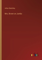 Mrs. Brown on Jumbo 3385411874 Book Cover