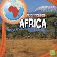 Spotlight on Africa 1429666242 Book Cover