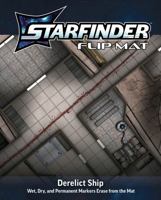 Starfinder Flip-Mat: Derelict Starships 164078666X Book Cover