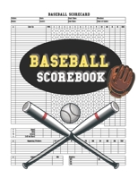Baseball Scorebook: 120 Pages Baseball Score Record Keeper Book, Baseball Scoring book B08422FY3Q Book Cover