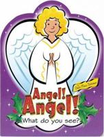 Angel! Angel! 0758606877 Book Cover
