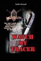 Watch My Tracer 0620784024 Book Cover