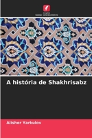 A história de Shakhrisabz 6206407330 Book Cover