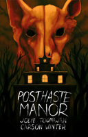 Posthaste Manor 1959790943 Book Cover