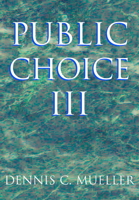 Public Choice III 0521894751 Book Cover