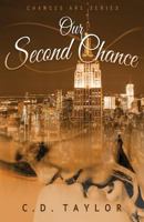 Our Second Chance (The Chances Are Series) 1620155028 Book Cover