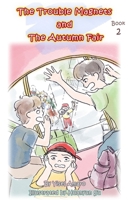 The Trouble Magnets and the Autumn Fair B08HRV2RDR Book Cover