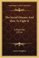 The Social Disease And How To Fight It: A Rejoinder 1276704852 Book Cover