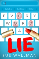 Every Word A Lie 070232406X Book Cover