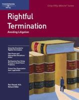 Rightful Termination: Avoiding Litigation 1560522488 Book Cover