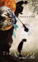 The Teacher and Me 1477401814 Book Cover