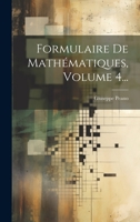 Formulaire De Math�matiques, Volume 4... 1020570644 Book Cover