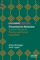 Presenteeism Behaviour: Current Research, Theory and Future Directions 3030972658 Book Cover