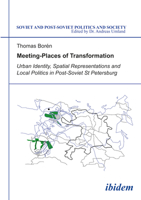 Meeting Places of Transformation: Urban Identity, Spatial Representations, and Local Politics in St. Petersburg, Russia 3898217396 Book Cover