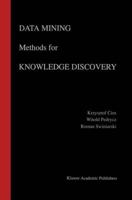 Data Mining Methods for Knowledge Discovery (The Springer International Series in Engineering and Computer Science) 0792382528 Book Cover
