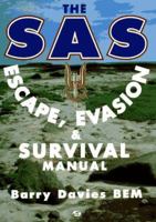 The Sas Escape, Evasion and Survival Manual 0760303029 Book Cover