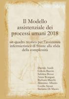 Il Modello assistenziale dei processi umani 2018: un quadro teorico per l’assistenza infermieristica di fronte alla sfida della complessità 8894075745 Book Cover