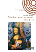 Principes pour un monde collagiste (French Edition) 2342378831 Book Cover
