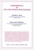 Fundamentals of Civil and Private Investigation 0398049327 Book Cover