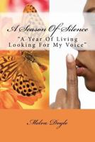 A Season of Silence 1469970775 Book Cover