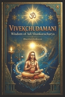 Vivekchudamani: Wisdom of Adi Shankaracharya B0FVX2TLVF Book Cover