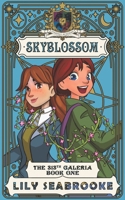 Skyblossom (The 313th Galeria) B0GMHFWZRJ Book Cover