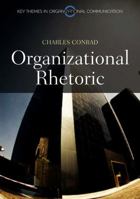 Organizational Rhetoric 0745647170 Book Cover