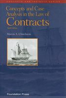 Concepts And Case Analysis in the Law of Contracts 1587781972 Book Cover