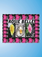 Rosie Belle 1441536434 Book Cover