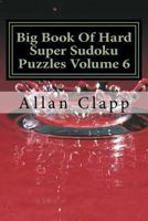 Big Book of Hard Super Sudoku Puzzles 1500104000 Book Cover