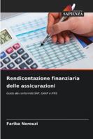 Rendicontazione finanziaria delle assicurazioni (Italian Edition) 6208867290 Book Cover