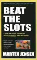 Beat the Slots! 158042063X Book Cover