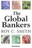 The Global Bankers 1587980223 Book Cover