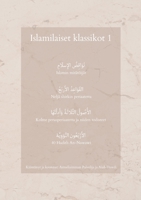 Islamilaiset klassikot 1 9523394509 Book Cover