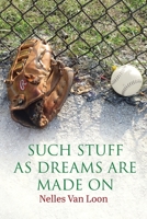 Such Stuff As Dreams Are Made On 0228872197 Book Cover
