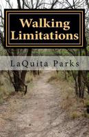 Walking Limitations: by Other People's Definition 1533351880 Book Cover