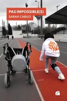 Pas impossible(s) (French Edition) 2754764488 Book Cover