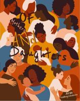 Of Mothers And Daughters 0578304996 Book Cover